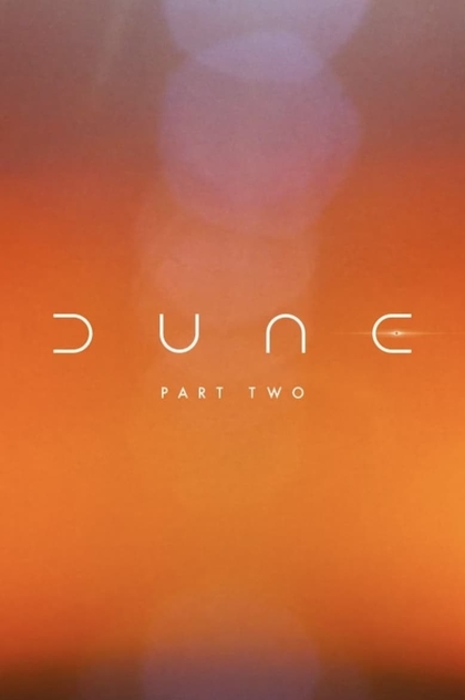 Dune: Part Two - 2022