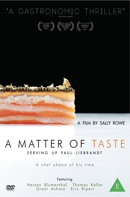 A Matter of Taste: Serving Up Paul Liebrandt - 2011