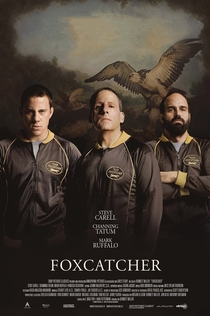 Foxcatcher - 2014