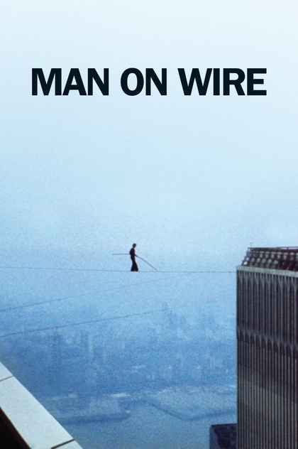 Man on Wire - 2008