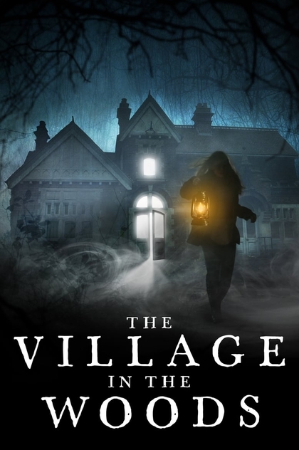 The Village in the Woods - 2021