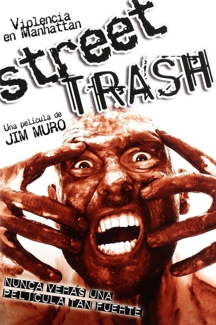 Street Trash: Violencia en Manhattan - 1987