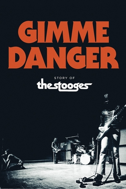 Gimme Danger - La Historia de The Stooges - 2016