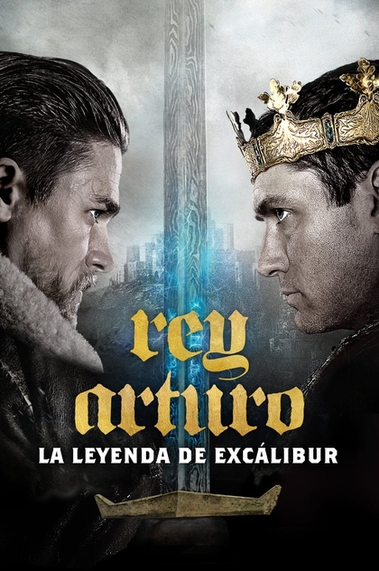 Rey Arturo: la leyenda de Excalibur - 2017