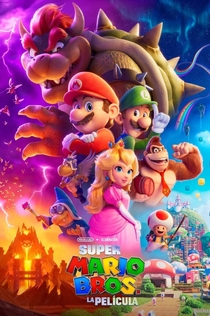 Super Mario Bros: La película - 2023