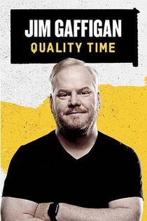 Jim Gaffigan: Quality Time - 2019