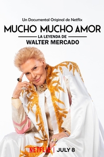 Mucho mucho amor: La leyenda de Walter Mercado - 2020