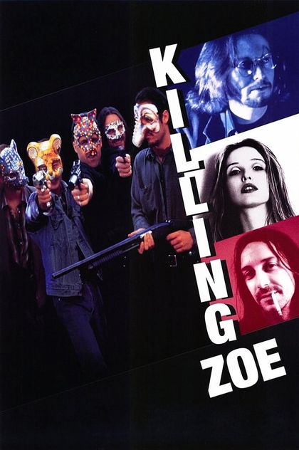 Killing Zoe - 1993