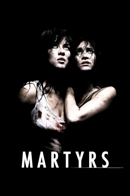 Martyrs (Mártires) - 2008