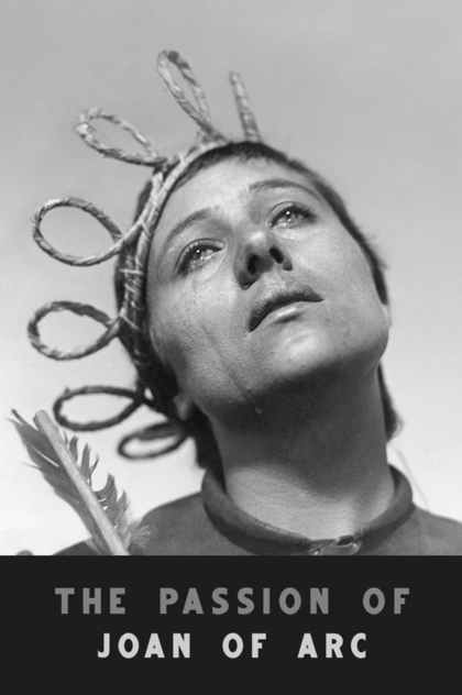 The Passion of Joan of Arc - 1928