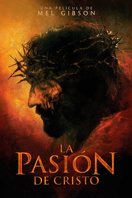 La pasión de Cristo - 2004
