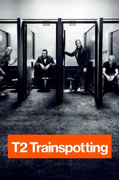 T2: Trainspotting - 2017