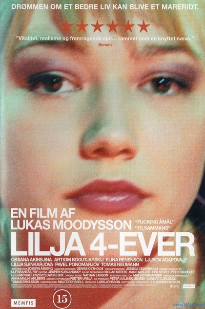 Lilja forever (Lilja 4-ever) - 2002