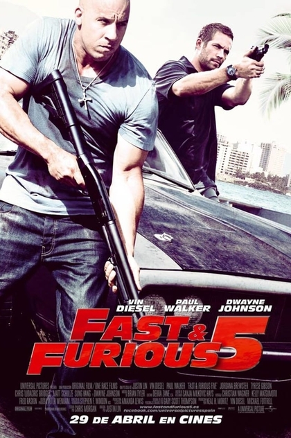 Fast & Furious 5 - 2011