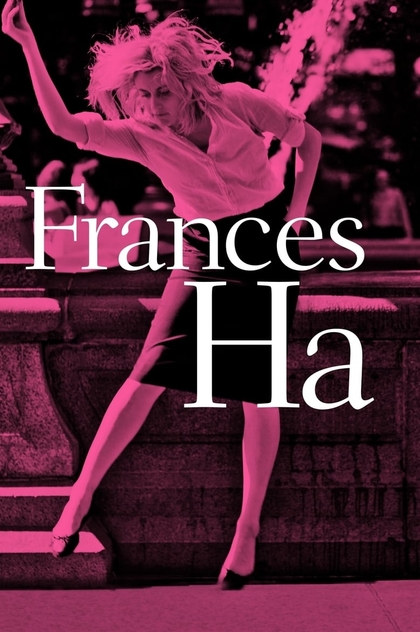 Frances Ha - 2013