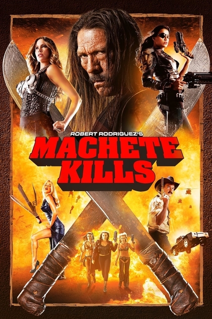 Machete Kills - 2013