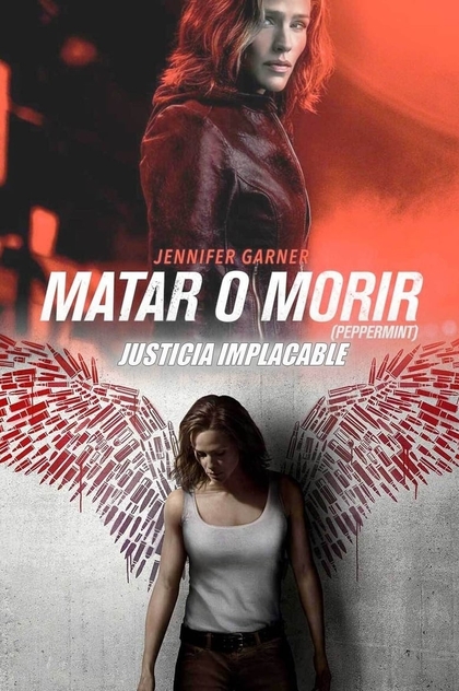 Matar o morir (Peppermint) - 2018