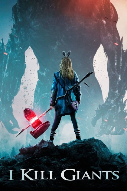 I Kill Giants - 2018