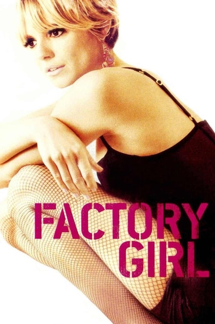 Factory girl - 2006