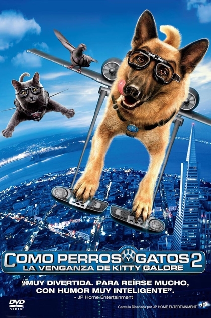 Como perros y gatos: La venganza de Kitty Galore - 2010