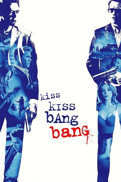 Kiss Kiss, Bang Bang - 2005