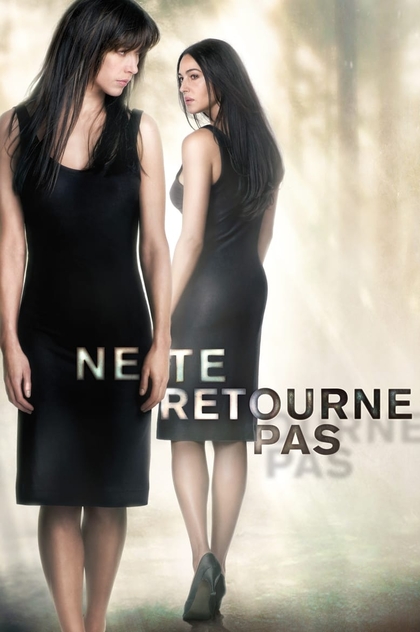 Ne te retourne pas - 2009