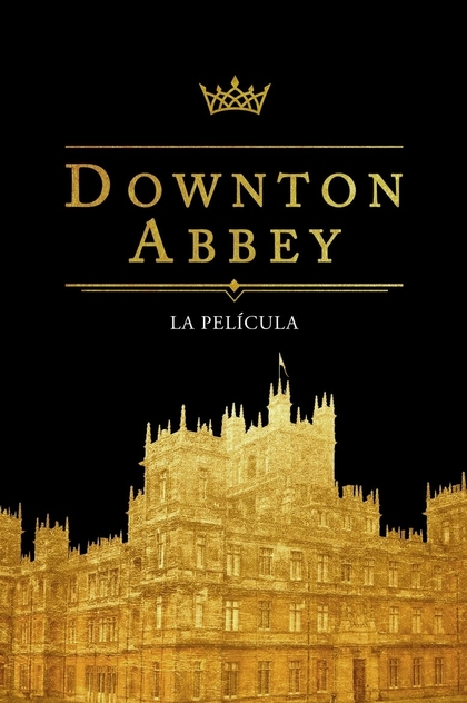 Downton Abbey - 2019