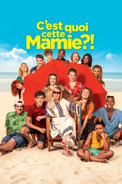 C'est quoi cette mamie ?! - 2019