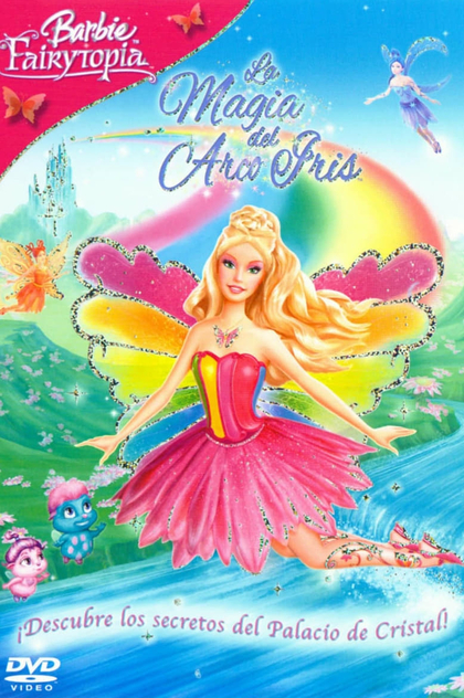 Barbie Fairytopía: La Magia del Arcoíris - 2007