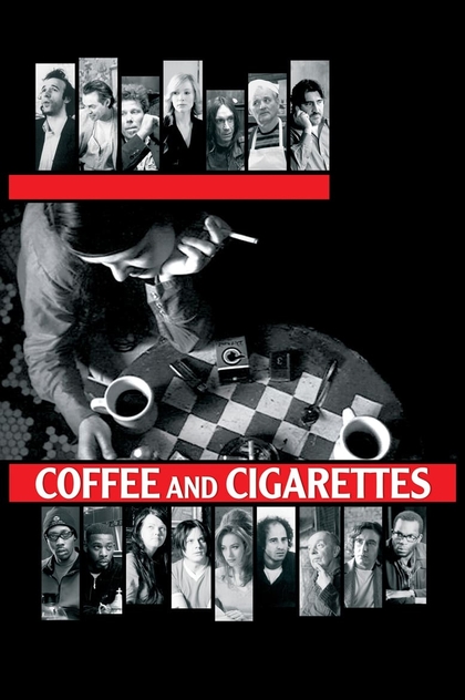 Coffee and Cigarettes - 2003