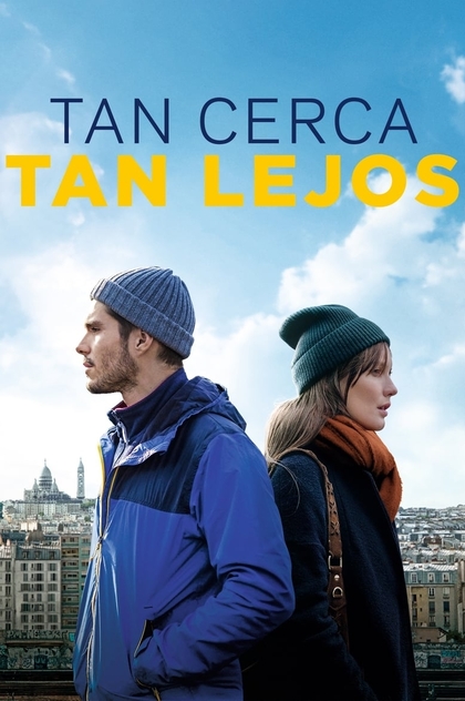 Tan cerca, tan lejos - 2019