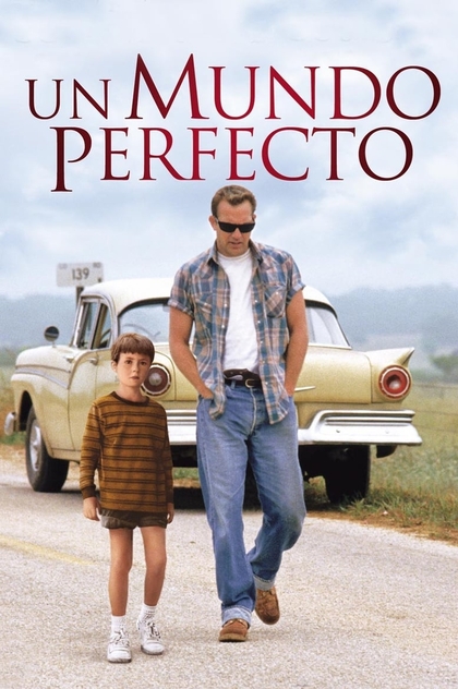 Un mundo perfecto - 1993