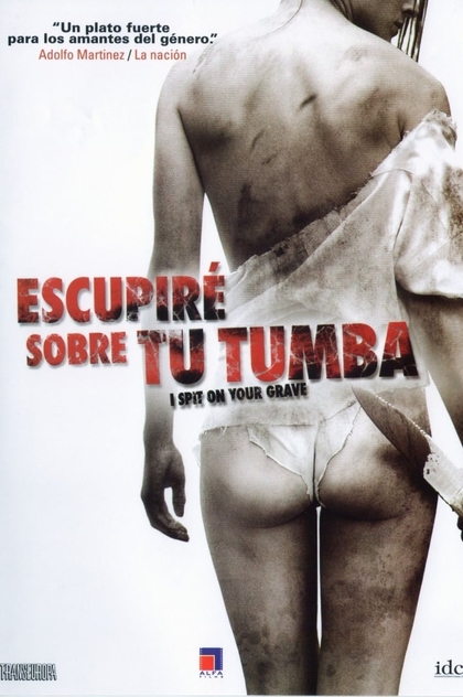 Escupiré sobre tu tumba - 2010