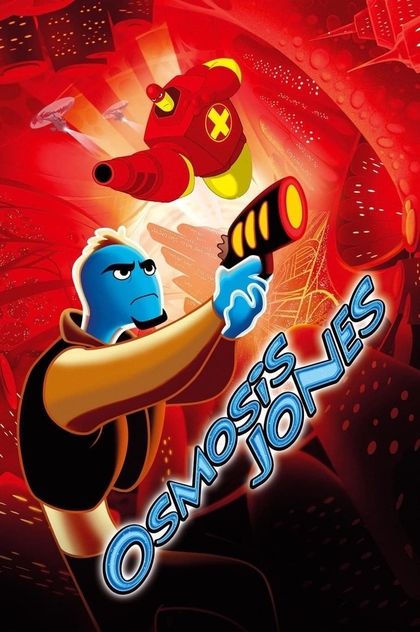 Osmosis Jones - 2001