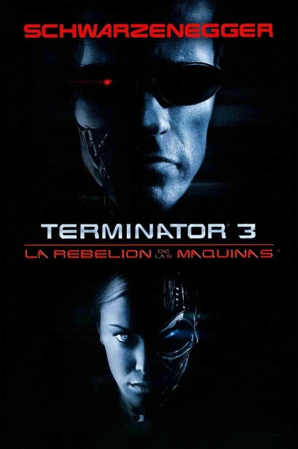 Terminator 3: La rebelión de las máquinas - 2003