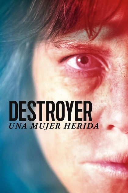 Destroyer. Una mujer herida - 2018