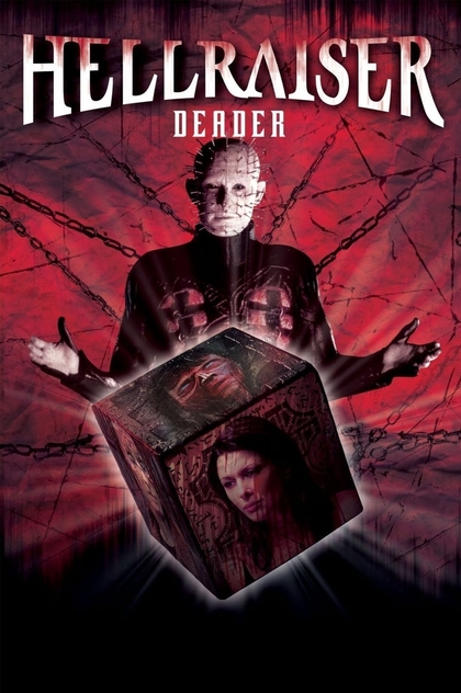 Hellraiser VII: Deader - 2005