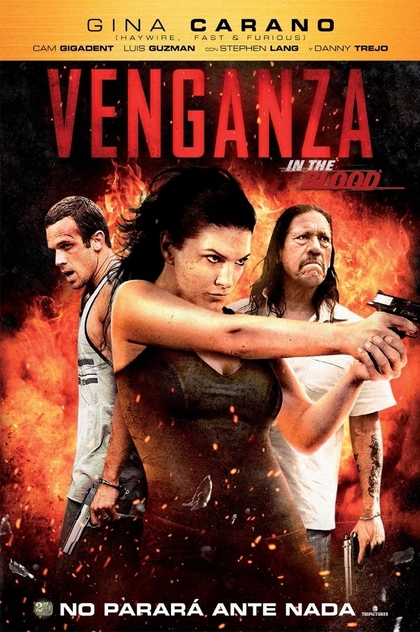 Venganza (In the Blood) - 2014