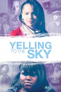 Yelling To The Sky - 2011