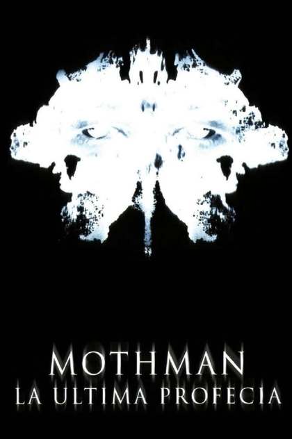 Mothman, la última profecía - 2002