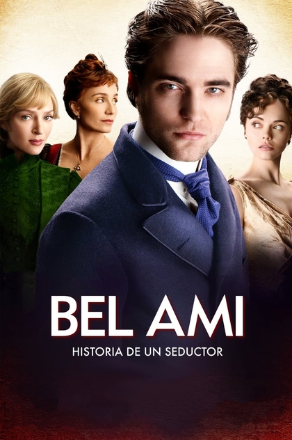 Bel Ami: Historia de un seductor - 2012