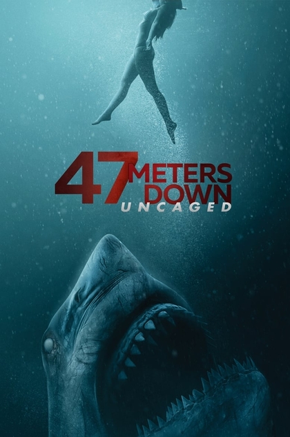 47 Meters Down: Uncaged - 2019