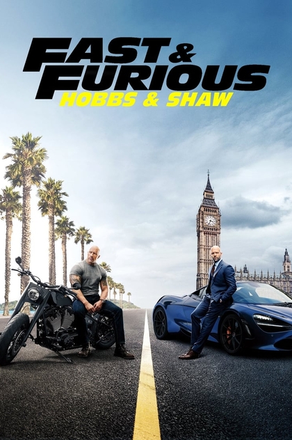 Fast & Furious: Hobbs & Shaw - 2019