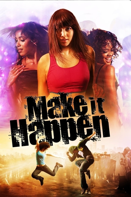 Make It Happen - 2008