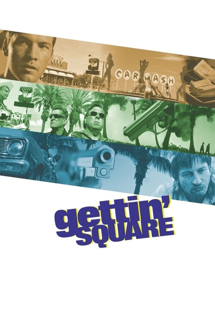 El desquite (Gettin' Square) - 2003