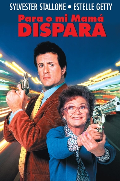 ¡Alto! o mi madre dispara - 1992