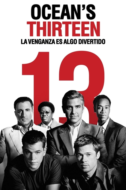 Ocean's Thirteen - 2007