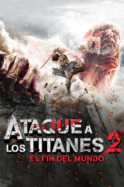 Ataque de los Titanes 2: El fin del mundo - 2015