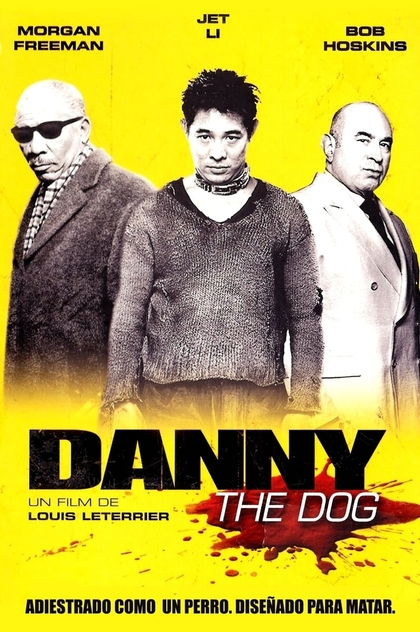 Danny the Dog - 2005