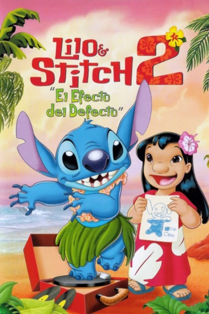 Lilo & Stitch 2: El efecto del defecto - 2005